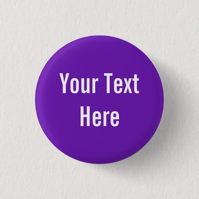 Your Text Here Custom Purple Background Button (Front)