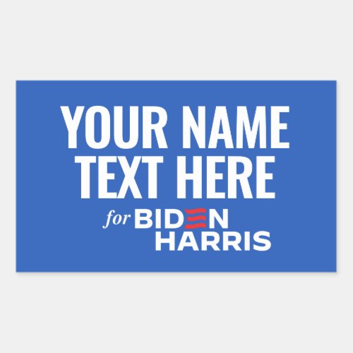 Your Text Here for Biden Harris 2024 Rectangular Sticker