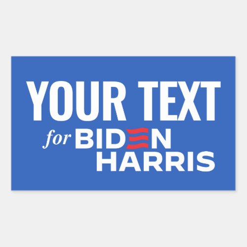 Your Text Here for Biden Harris 2024 Rectangular Sticker