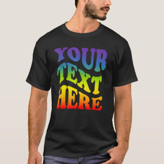 Your Text Here Rainbow Lgbtq Lesbian Gay Pride T-Shirt