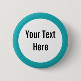 Your Text Here Teal Border Custom Button