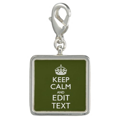 Your Text Keep Calm And on Olive Green Decor Charm
