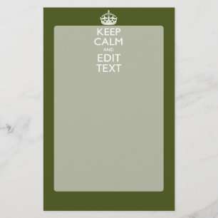 Your Text Keep Calm on Olive Green Decor Stationery