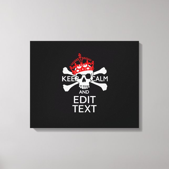 Your Text Keep Calm Red Crown Crossbones Skull Canvas Print (Front)