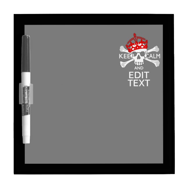Your Text Keep Calm Red Crown Crossbones Skull Dry-Erase Board (Front)
