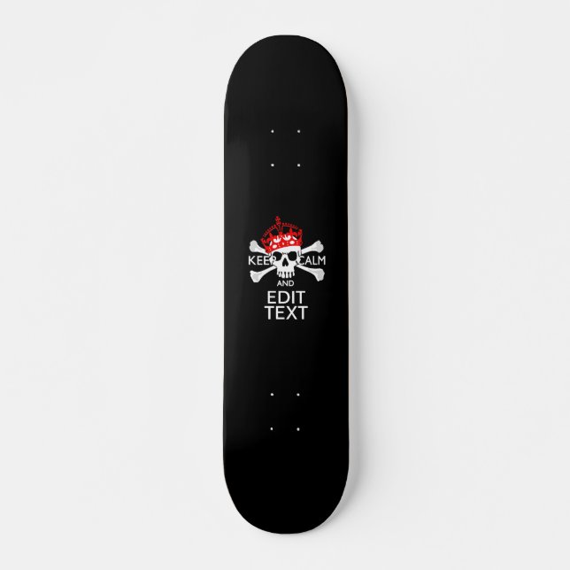 Your Text Keep Calm Red Crown Crossbones Skull Skateboard Deck (Front)