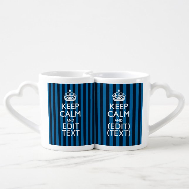 Your Text on Keep Calm Blue Stripes Coffee Mug Set (Back Nesting)