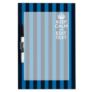 Your Text on Keep Calm Blue Stripes Decor Dry-Erase Board