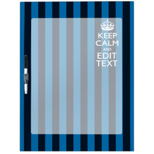 Your Text on Keep Calm Blue Stripes Decor Dry-Erase Board