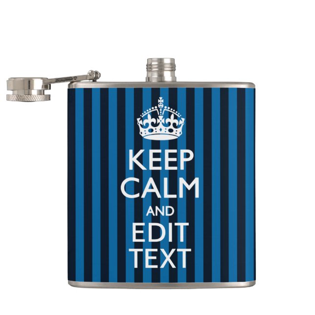 Your Text on Keep Calm Blue Stripes Decor Flask (Opened)