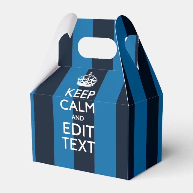 Your Text on Keep Calm Blue Stripes Favor Boxes (Front Side)