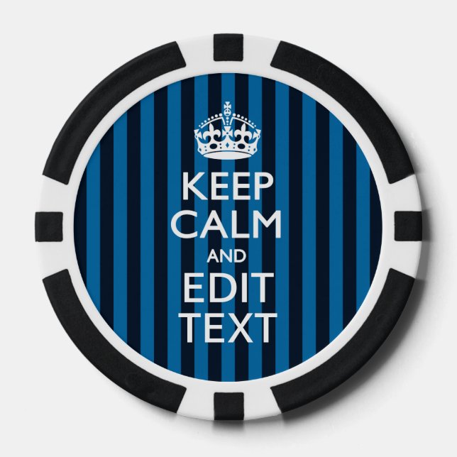 Your Text on Keep Calm Blue Stripes Poker Chips (Front)