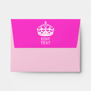 Your Text on Keep Calm Crown So Pink Envelope
