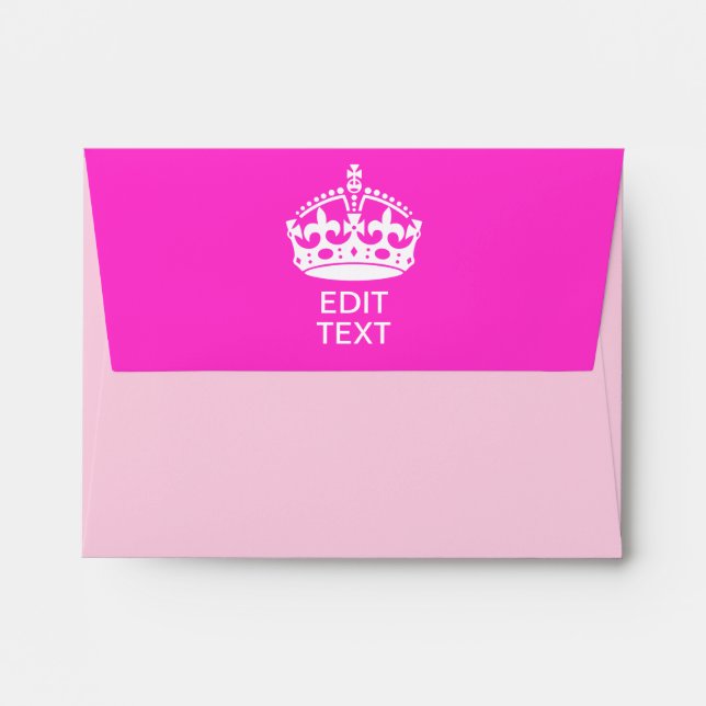 Your Text on Keep Calm Crown So Pink Envelope (Back (Top Flap))