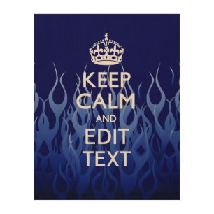 Your Text on Keep Calm on Blue Racing Flames Wood Wall Art