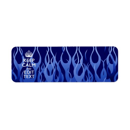 Your Text on Keep Calm on Navy Blue Racing Flames Label