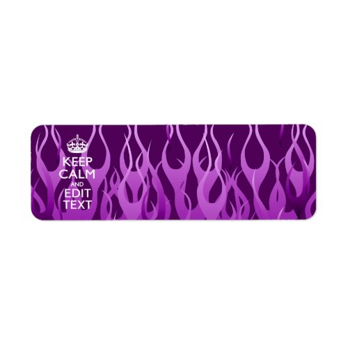 Your Text on Keep Calm on Purple Racing Flames Label