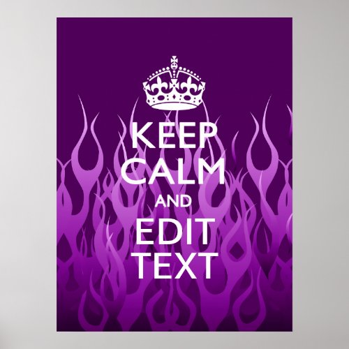 Your Text on Keep Calm Purple Racing Flames Decor