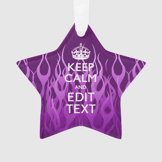 Your Text on Keep Calm Purple Racing Flames Decor Ornament (Front)