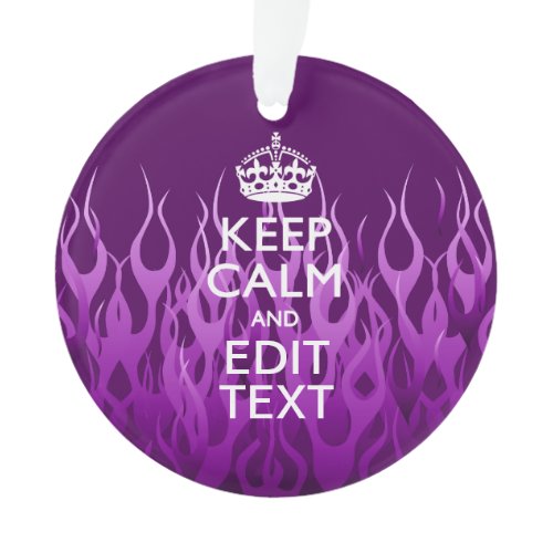 Your Text on Keep Calm Purple Racing Flames Decor Ornament