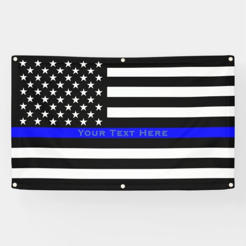 Your Text Thin Blue Line US Flag Decor Display Banner