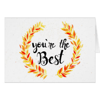 Your the Best Cards