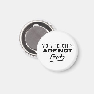Your Thoughts Are Not Facts OCD Quote Reminder Magnet