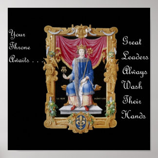 Your Throne Awaits Bathroom Poster