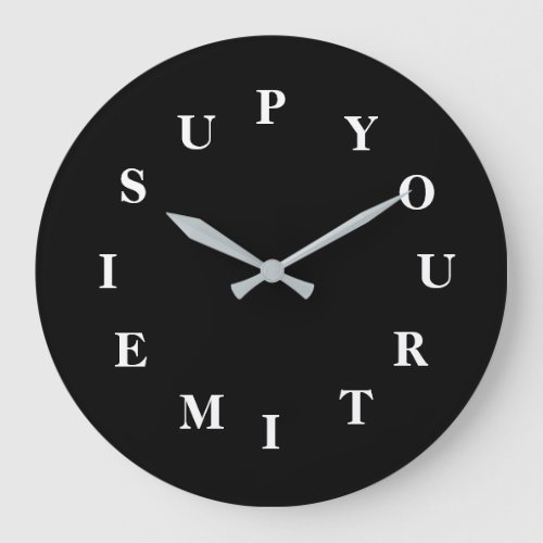 Your Time Is Up Black Round Clock by Janz