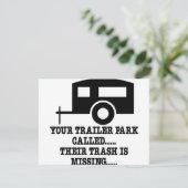 Your Trailer Park Call Their Trash Is Missing (Standing Front)