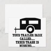 Your Trailer Park Call Their Trash Is Missing (Front/Back)