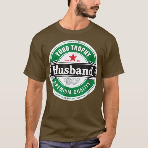 Your Trophy Husband Funny Married  T_Shirt