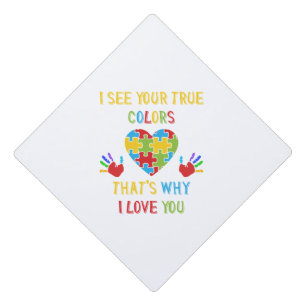 Your True Colors Autism Graduation Cap Topper