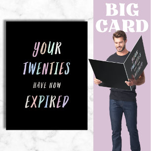 Your twenties expired - Big 30th Birthday Card