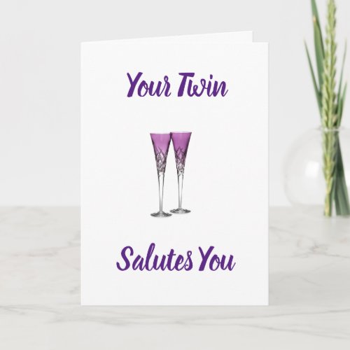 YOUR TWIN SALUTES ON MOTHERS DAY CARD