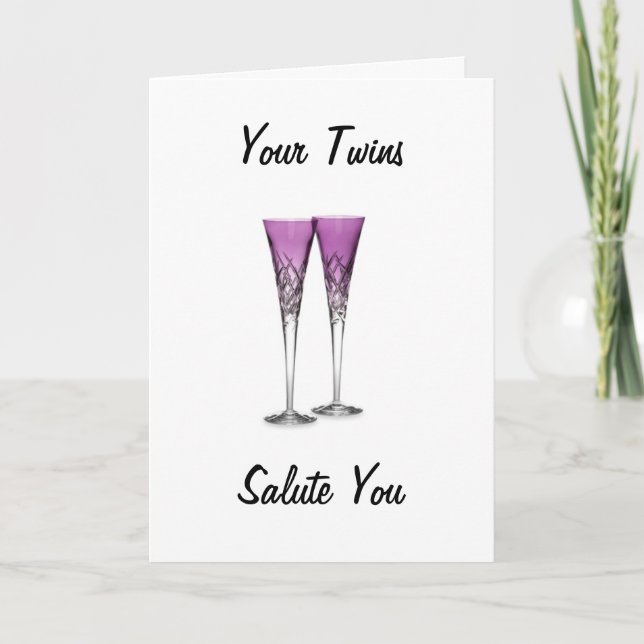 "YOUR TWINS" SALUTE U ON YOUR BIRTHDAY CARD (Front)