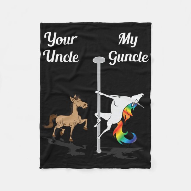 Your Uncle My Guncle You Me Dancing Unicorn Rainbo Fleece Blanket (Front)