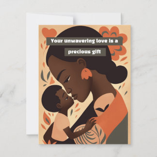 Your unwavering love is a precious gift holiday card