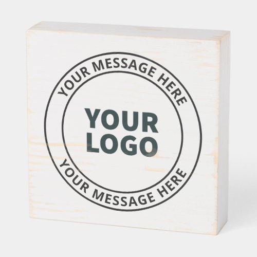 Your Uploaded Logo  Editable Circular Text  Wooden Box Sign