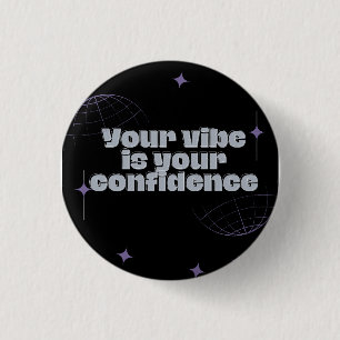 Your Vibe Is Your Confidence Tote Bag Button
