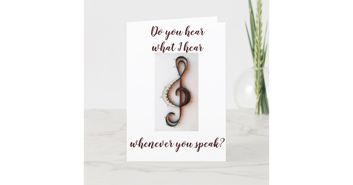 "YOUR VOICE IS MUSIC TO MY EARS" LOVING YOU CARD | Zazzle