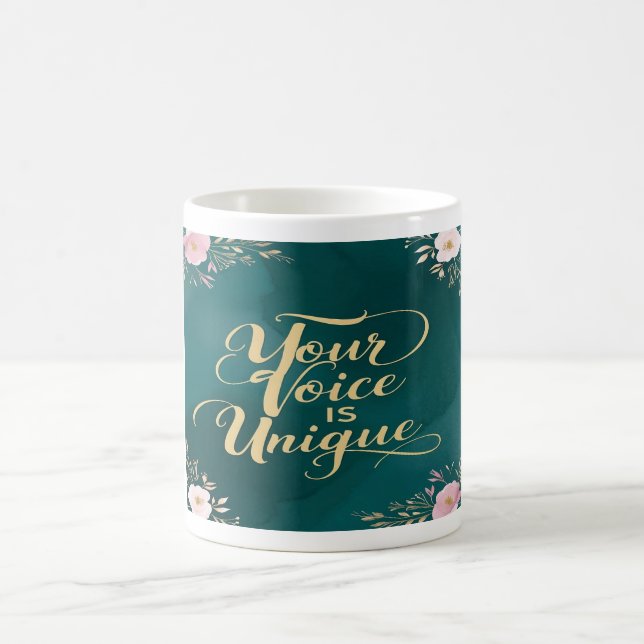 Your Voice Is Unique Coffee Mug (Center)
