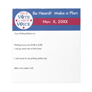 Your Voice is Your Vote in Person Ballot Reminder Notepad