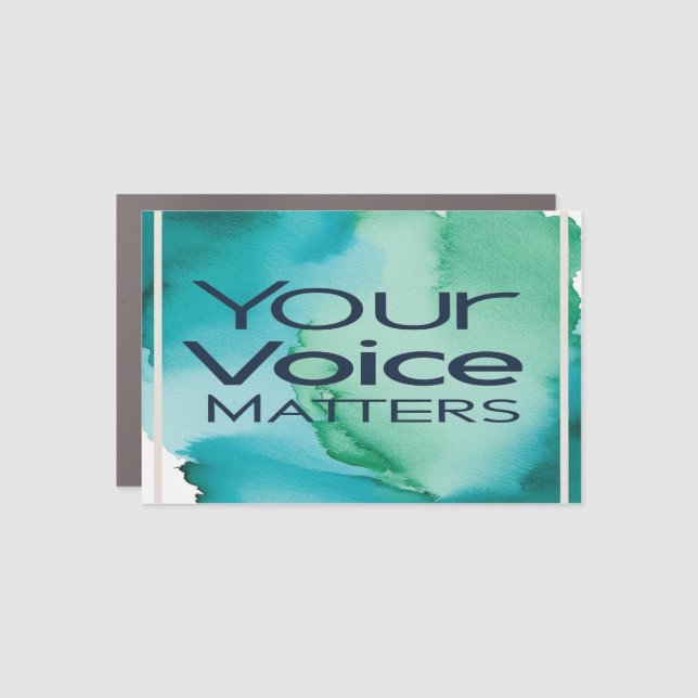 Your Voice Matters Car Magnet (Front)