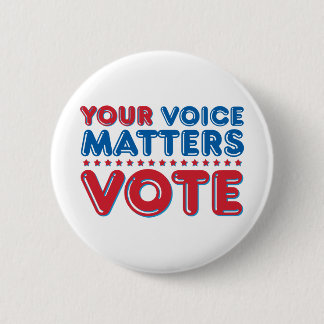 Your voice matters VOTE Button