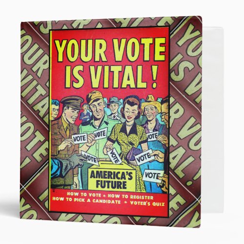 Your Vote Is Vital 3 Ring Binder