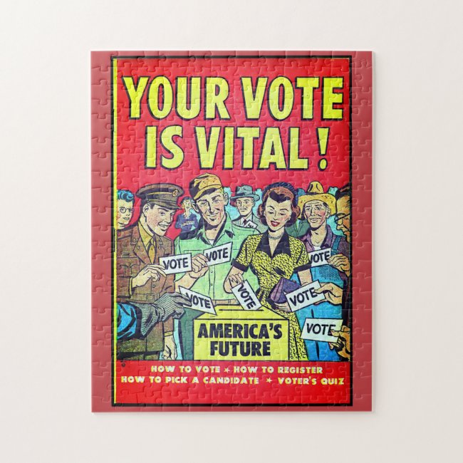 Your Vote Is Vital! Jigsaw Puzzle