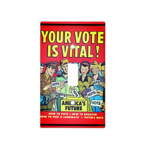Your Vote Is Vital Light Switch Cover