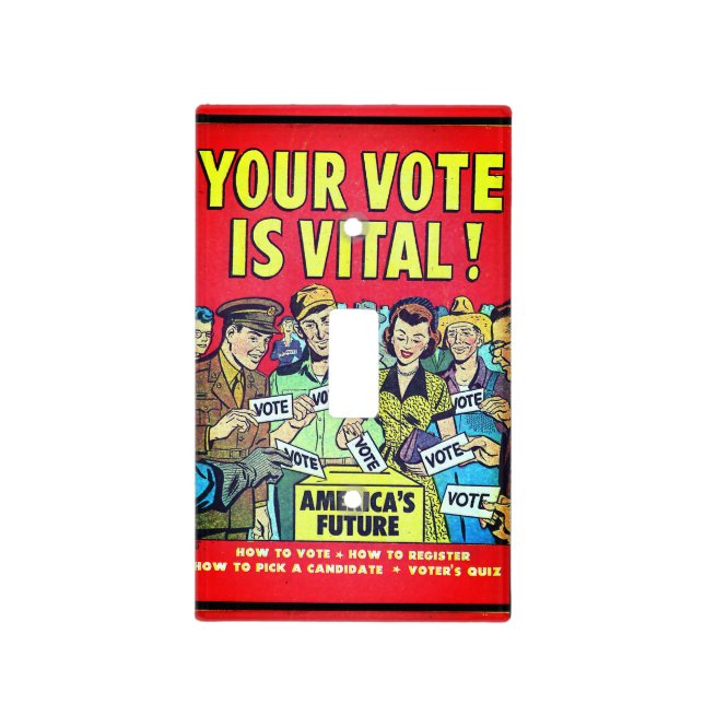 Your Vote Is Vital! Light Switch Cover (Front)