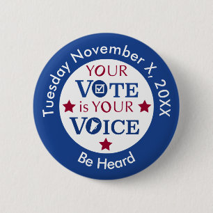 Your Vote is Your Voice Custom Message Button